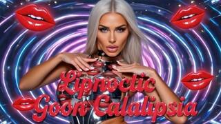 Lipnoctic Goon Calalipsia