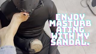 Jerk off with my sandal