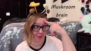 Mushroom brain