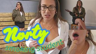 Norty Smoking Student