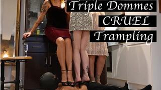 Triple Dommes CRUEL Trampling in Heels