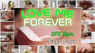 Love Me Forever - SFX Epic