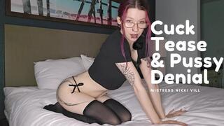 Cuck Tease and Pussy Denial