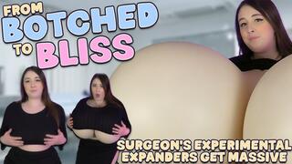 From Botched To Bliss - Surgeons Experimental Expanders Get MASSIVE