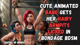 Spunky red haired Sexy animated alt babe gets her gorgeous stubbly hairy toned armpits licked by two kinky fetish girls in BDSM Bondage