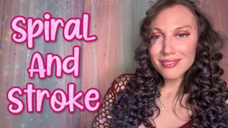 Spiral And Stroke - mind fuck | gooning | femdom