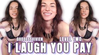 I Laugh you Pay Rip-off FinDom Goddess Vivien Wallet Drain with verbal humiliation and giggles lol You’re starting to understand how this game works now. I laugh . . . and you pay. Simple. Predictable. Embarrassingly effective for a loser like you lol yo