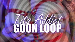 Tit Worship Goon Loop - Double Domme - Gooner Humiliation
