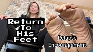 Return To His Feet Relapse Encouragement