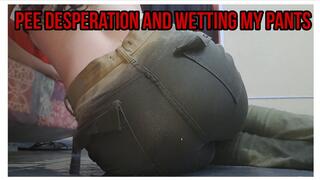 Pee desperation and wetting my pants