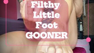 Filthy Little Foot Gooner