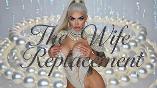 The Wife Replacement