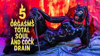 5 ORGASMS total soul and cock drain