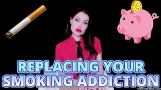 REPLACING YOUR SMOKING ADDICTION