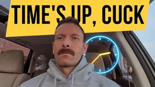 Time's Up, Cuck: Confess Tonight or I Tell Your Wife at the Gym Tomorrow