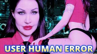 USER HUMAN ERROR