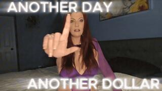 Another Day Another Dollar