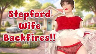 Stepford Wife Transformation Backfires
