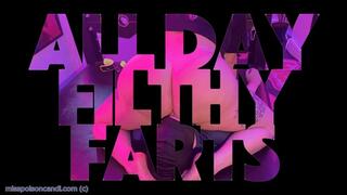 All Day Filthy Farts