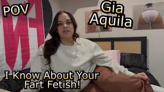 I Know Exactly What You're Into! - My Farts! - Gia Aquila