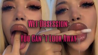 Wet Obsession: You Can’t Look Away
