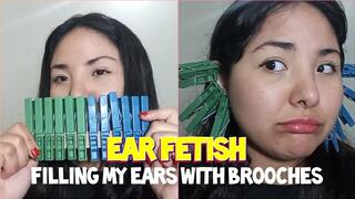 Ear fetish - filling my ears with brooches