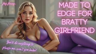 Made to Edge for Bratty Girlfriend