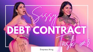 Sissy Debt Contract Task #3