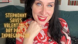 Step-Mommy Saves Valentine’s Day Part 2 Impregnation 1080p