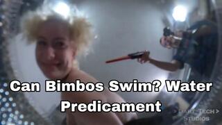 Can Bimbos Swim? Water Predicament