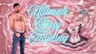 THE ULTIMATE SISSY TRAINING $10