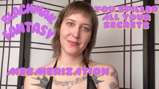 Blackmail Mesmerization POV: You Shared All Your Secrets
