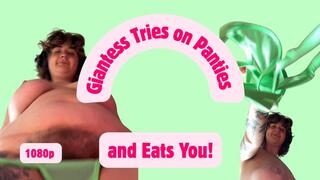 Giantess Tries on Panties and Eats You!