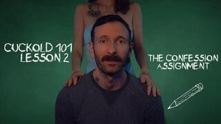 Cuckold 101: Lesson 2 â€“ The Confession Assignment