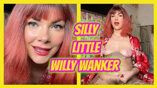 Silly Little Willy Wanker