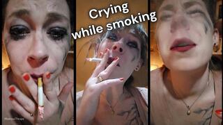 Crying while Smoking a Cigarette