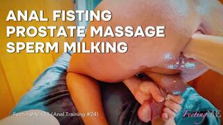 ANAL FISTING & PROSTATE MASSAGE CONTROL â€“ FeetingMe 135 (Anal Training #24)