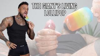The Giant’s Living Lollipop - Lalo Cortez