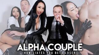 Alpha Couple Humiliates You Beta Loser ft Alrik Angel