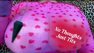 No Thoughts Just Tits | Titnosis Trance JOI