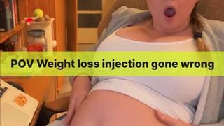 POV Weight loss injection gone wrong