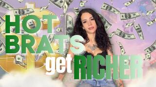 Hot Brats Get Richer