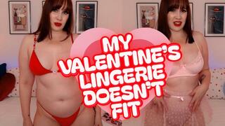 My Valentine's Lingerie Doesn't Fit