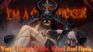 Your Throat Is His. Kneel And Open