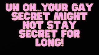 UH OH…YOUR SECRET MIGHT NOT BE SECRET FOR LONG