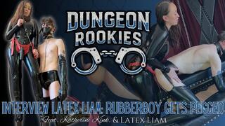 Dungeon Rookies Interview: Latex Liam Gets Pegged