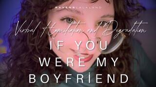 Verbal Humiliation & Degradation â€” If You Were My Boyfriend