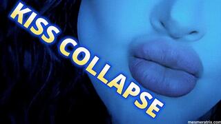 KISS COLLAPSE