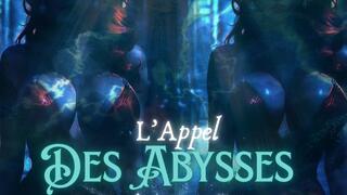 L'Appel des ABYSSES
