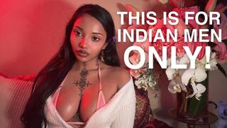 PSA FOR INDIAN MEN ONLY